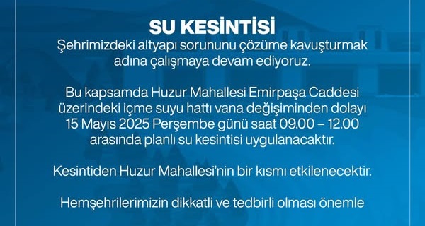 15 mayıs 2025 Sivas’ta Su Kesintisi