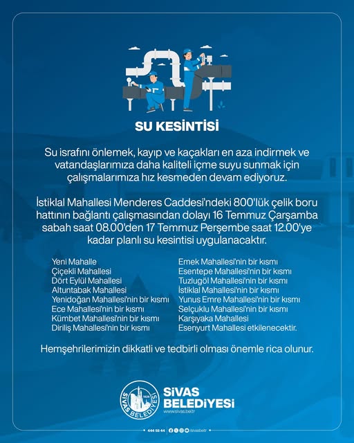 Sivas’ta Su Kesintisi16 temmuz 2025-17 temmuz 2025