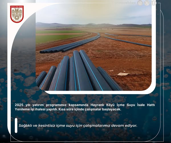 Sivas Hayranlı Köyü İçme Suyu İsale Hattı Yenileme İşi İhalesi Tamamlandı.