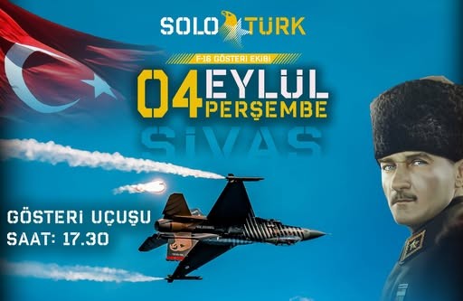 SOLOTÜRK Sivas Üzerinde Gösteri Uçuşu Gerçekleştirecek