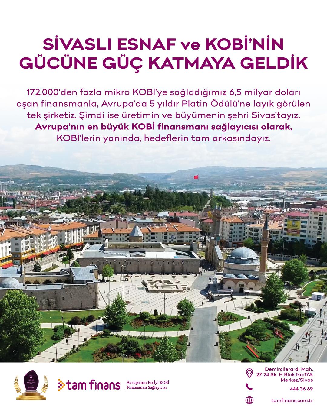 Tam Finans Sivas’ta