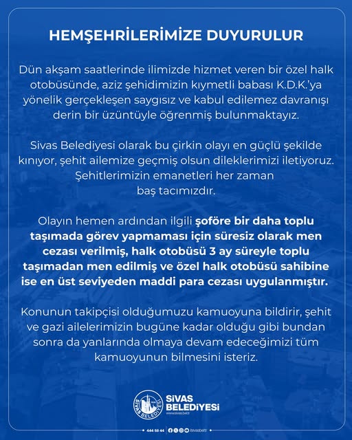 Sivas Belediyesi Halk Otobusunde Şehit Ailesine Yapılan Uygunsuz Davranışlar İstinadene Yapolan Açıklama