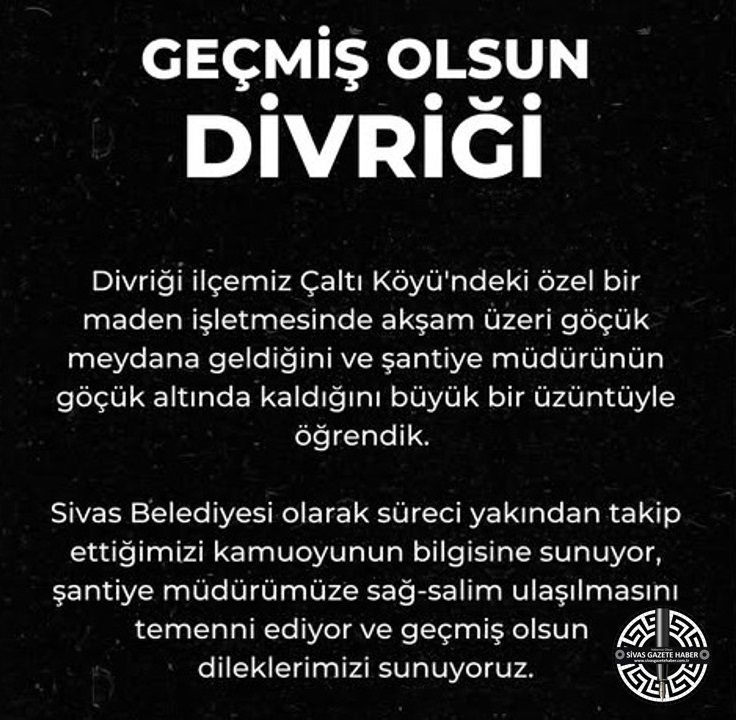 Geçmiş olsun Divriği…