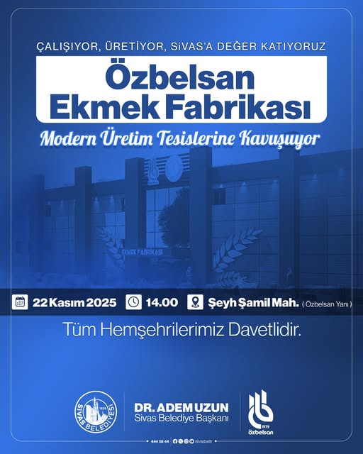 Sivas Belediyesi Özbelsan Ekmek Fabrikası Modern Tesislere Kavuşuyor