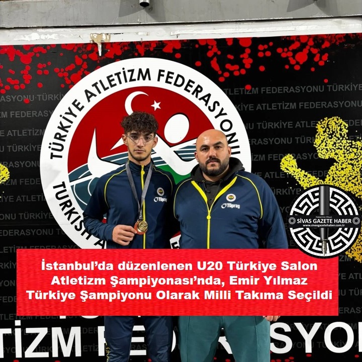 İstanbul’da düzenlenen U20 Türkiye Salon Atletizm Şampiyonası’nda, Emir Yılmaz Türkiye Şampiyonu Olarak Milli Takıma Seçildi