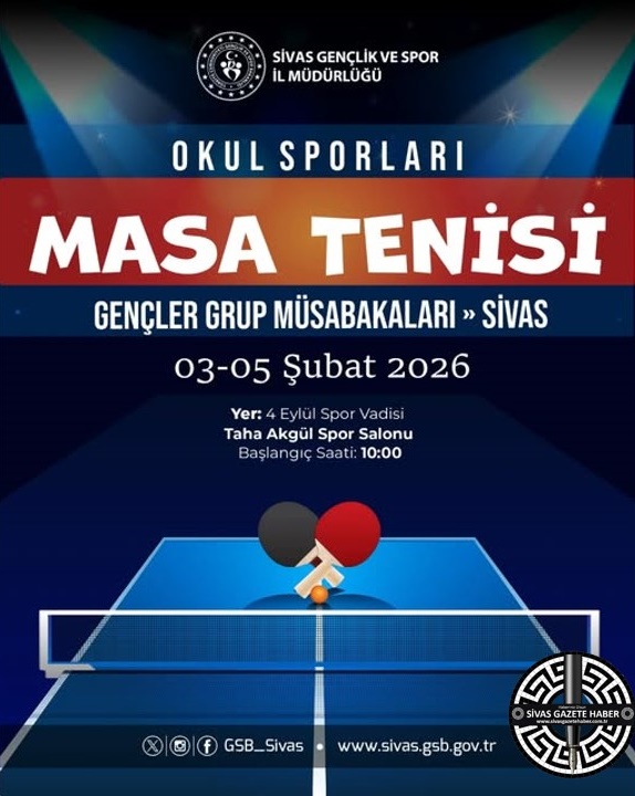 Sivas’ta Masa Tenisi Gençler Grup Müsabakaları Düzenlenecek