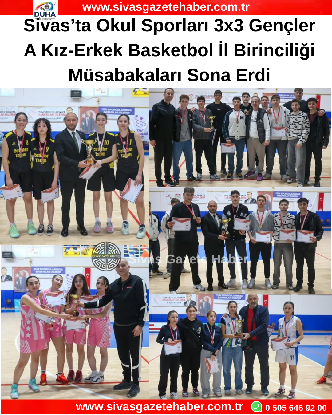 Sivas’ta Okul Sporları 3×3 Gençler A Kız-Erkek Basketbol İl Birinciliği Müsabakaları Sona Erdi
