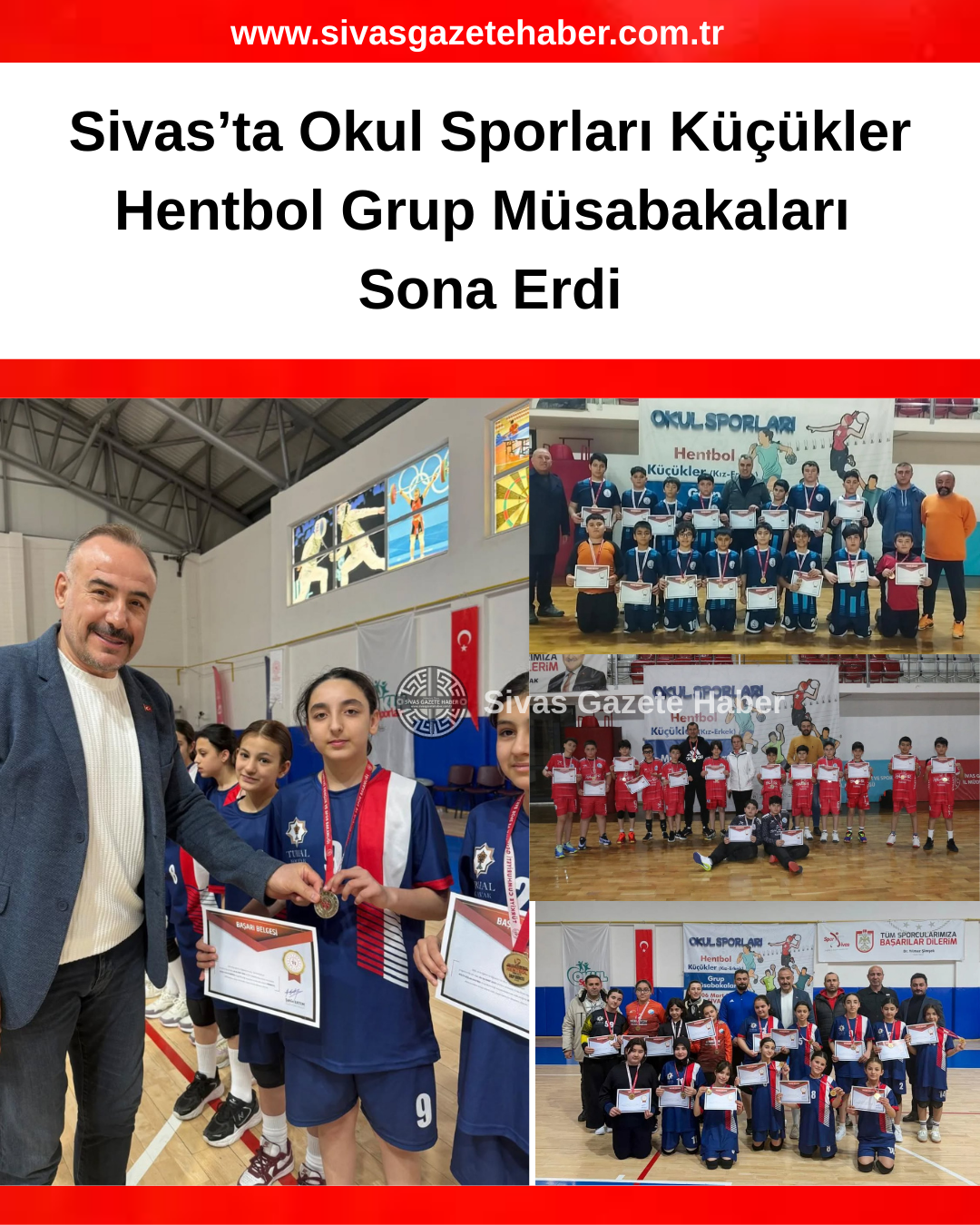 Sivas’ta Okul Sporları Küçükler Hentbol Grup Müsabakaları Sona Erdi