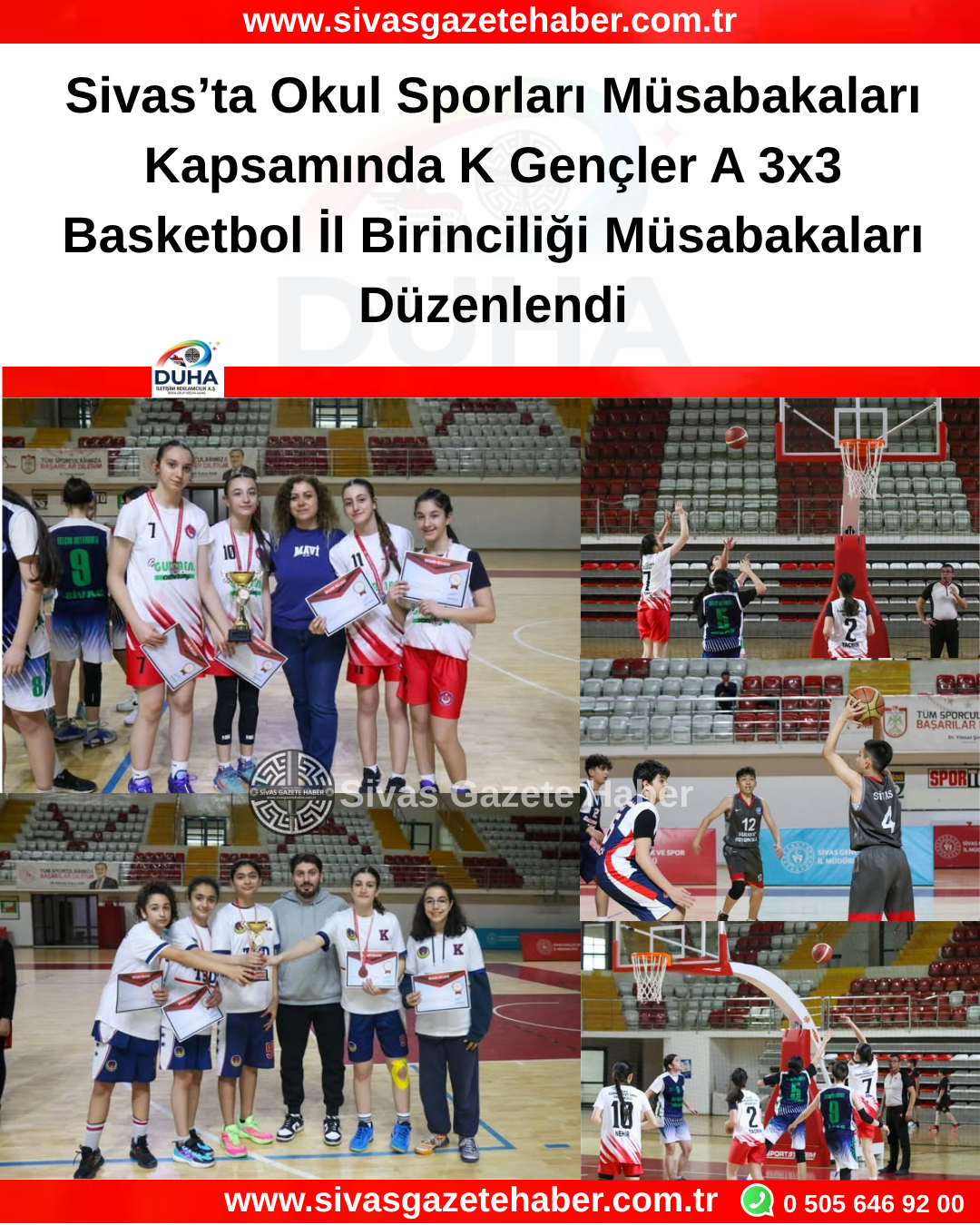 Sivas’ta Okul Sporları Müsabakaları Kapsamında K Gençler A 3×3 Basketbol İl Birinciliği Müsabakaları Düzenlendi