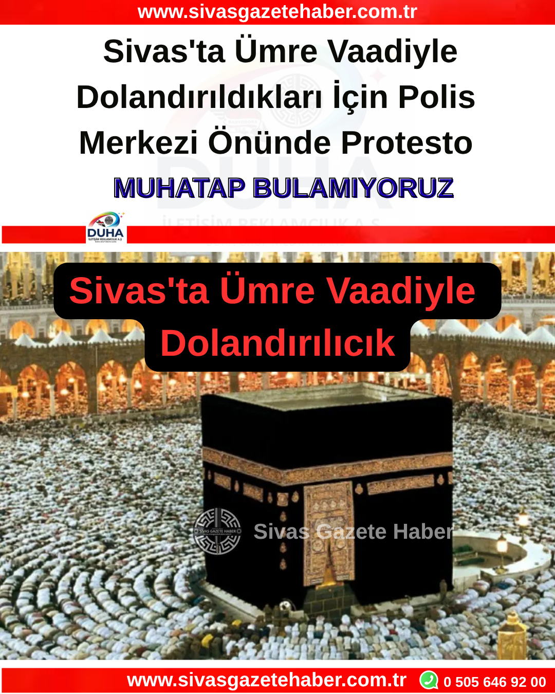 Sivas’ta Ümre Vaadiyle Dolandırılıcık