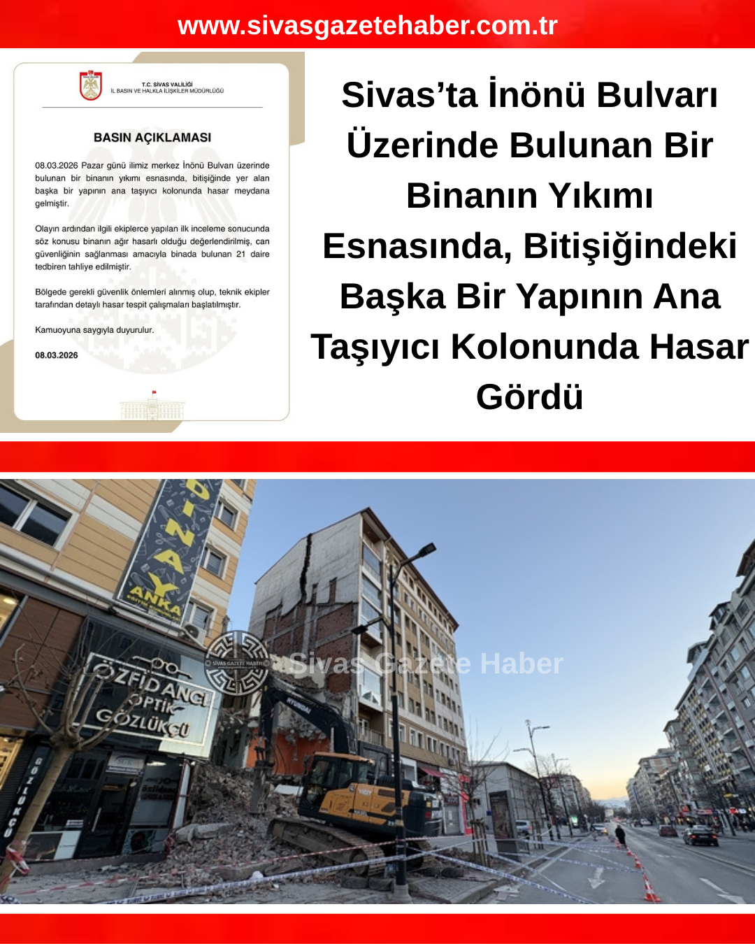 Sivas’ta İnönü Bulvarı Üzerinde Bulunan Bir Binanın Yıkımı Esnasında, Bitişiğindeki Başka Bir Yapının Ana Taşıyıcı Kolonunda Hasar Gördü