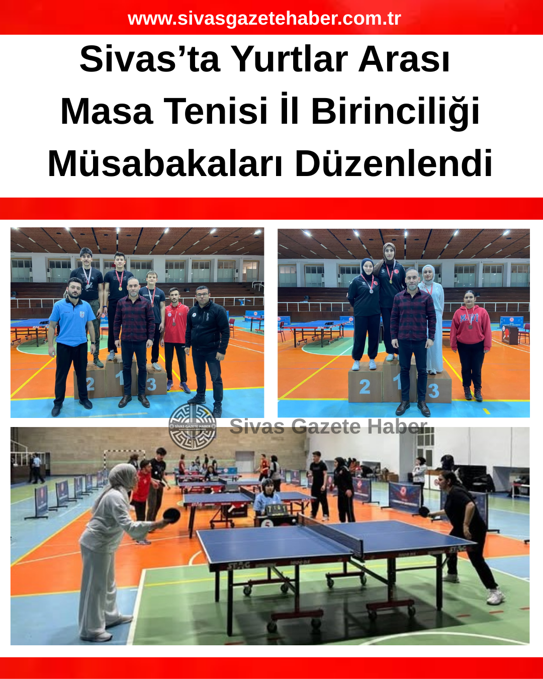 Sivas’ta Yurtlar Arası Masa Tenisi İl Birinciliği Müsabakaları Düzenlendi