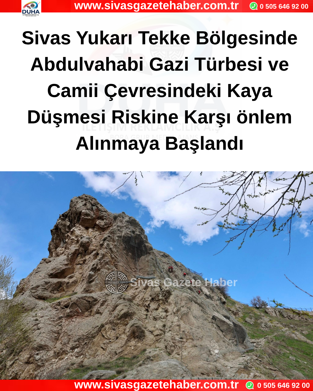 Sivas Yukarı Tekke Bölgesinde Abdulvahabi Gazi Türbesi ve Camii Çevresindeki Kaya Düşmesi Riskine Karşı önlem Alınmaya Başlandı