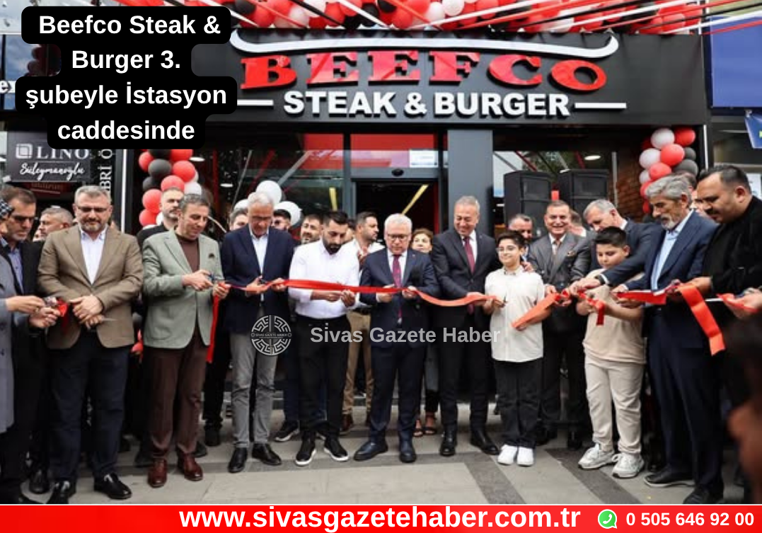 Sivas’ın yerli markası Beefco Steak & Burger İstasyon Caddesi’nde Hizmete Başladı