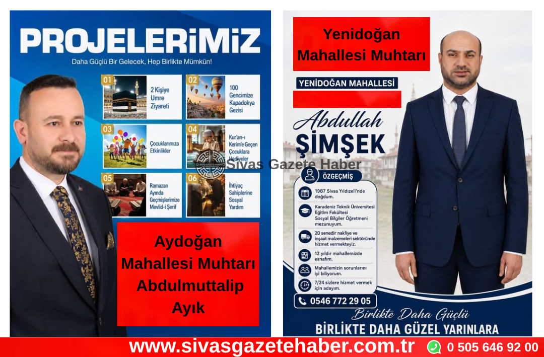 Sivas’ta Muhtarlık Ara Seçimlerinde Yenidoğan Mahallesi Muhtarlığına Abdullah Şimşek Aydoğan Mahallesi Muhtarlığına Abdulmuttalip Ayık Seçildi