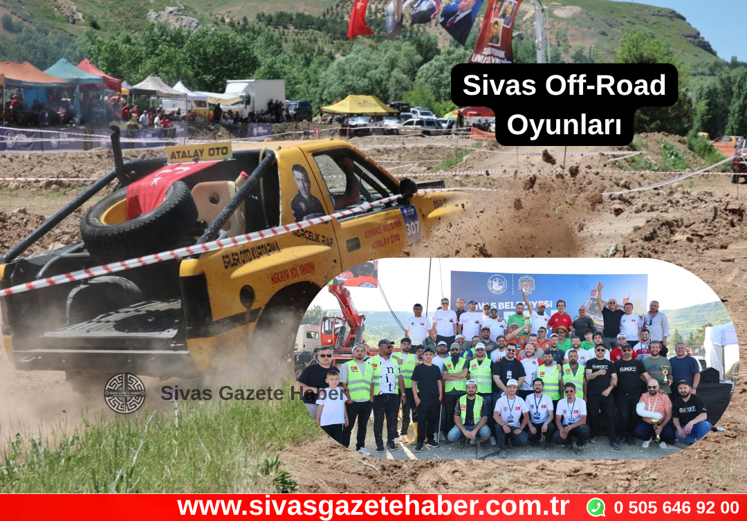 Sivas’ta Off-Road Oyunları Paşabahçe Mesire Alanı’nda Gerçekleştirildi