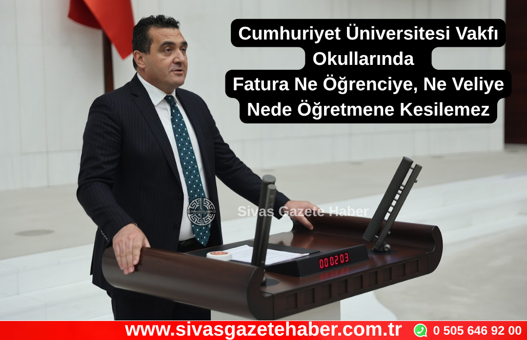 Cumhuriyet Üniversitesi Vakfı Okullarında Fatura Ne Öğrenciye, Ne Veliye Nede Öğretmene Kesilemez