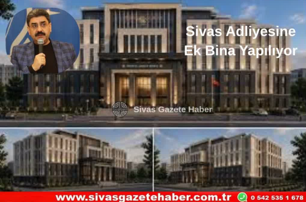 Sivas Adliyesine Ek Bina Yapılıyor