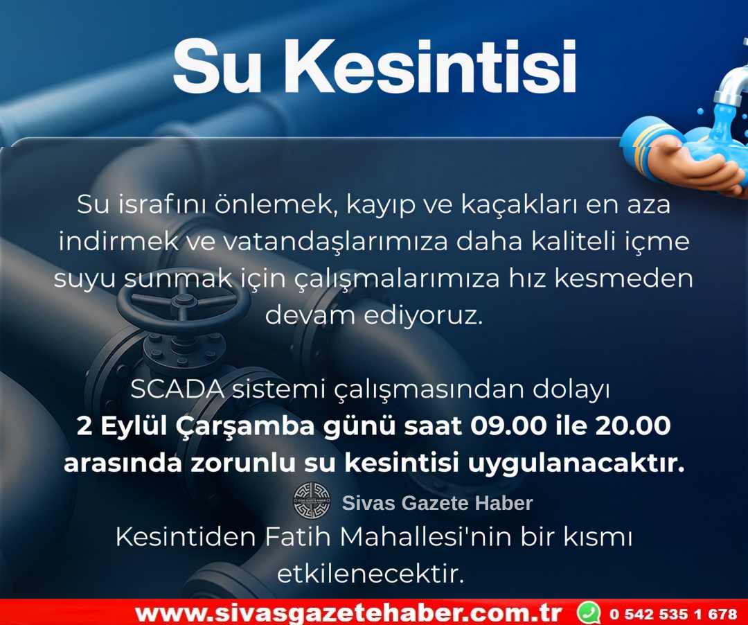 2 Eylül 2026 Sivas’ta Su Kesintisi